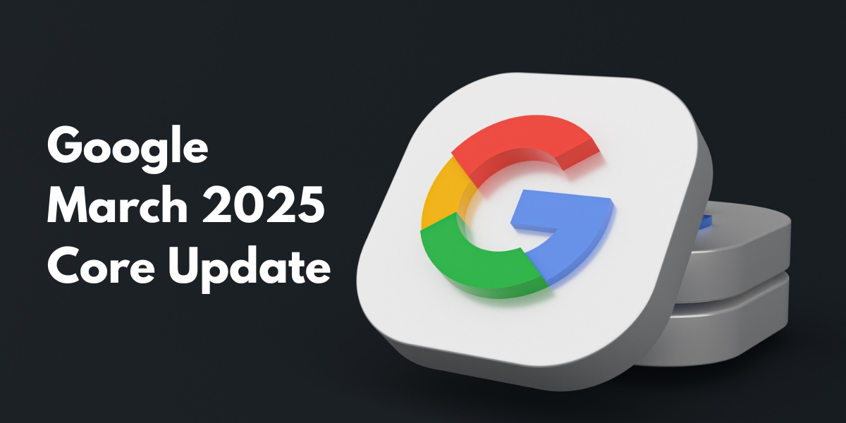 google update martie 2025